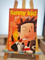 Funny Kid - Book #4 - Get Licked
