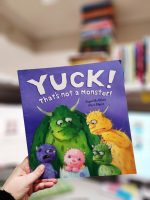 Yuck That's Not A Monster