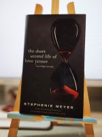 The Twilight Saga Book #3.5 - The Short Second Life of Bree Tanner
