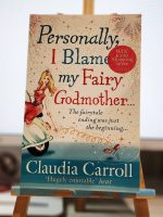 Personally, I Blame My Fairy Godmother