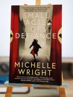 Small Acts of Defiance