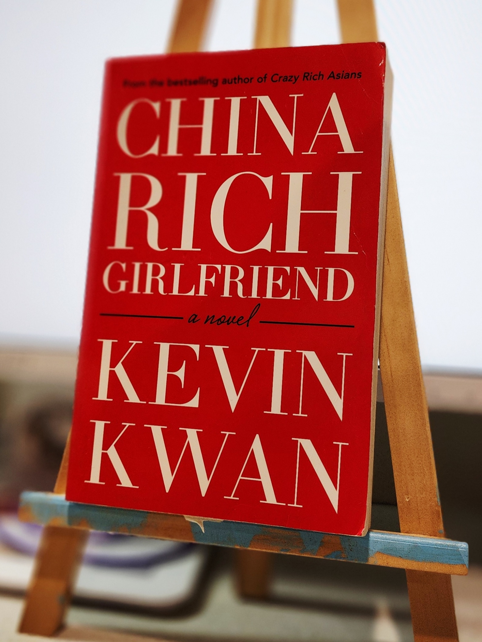 Crazy Rich Asians Book #2: China Rich Girlfriend