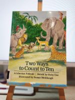 Two Ways to Count to Ten: A Liberian Folktale