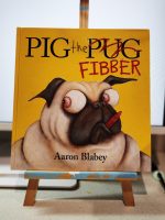 Pig the Pug #2:  Pig the Fibber