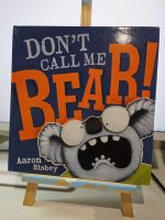 Don't Call Me Bear!
