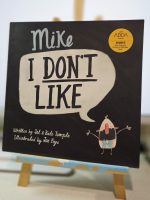 Mike I Don't Like